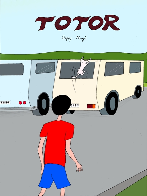 Title details for Totor--Gipsy Mowgli by Matthieu Piotrowsky - Available